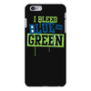 i bleed blue and green iPhone 6 Plus/6s Plus Case