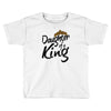 daughter of a king Toddler T-shirt