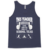 This Teacher Survived The 2016 2017 School Year Tank Top
