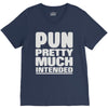 pun pretty much intended V-Neck Tee