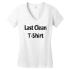 last clean t shirt funny humor college vintage Women's V-Neck T-Shirt