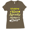 wishing you lovely mother's day Ladies Fitted T-Shirt
