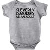 cleverly disguised as an adult Baby Onesie