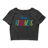 practice kindness Crop Top