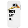 just eat it pizza lover Samsung Galaxy S7 Edge