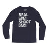 real men shoot raw funny photography Long Sleeve Shirts