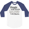 muggle in the streets, wizard in the sheets 3/4 Sleeve Shirt