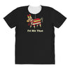 i'd hit that All Over Women's T-shirt