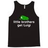 little brothers get luigi Tank Top