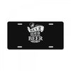 beer does not ask questions License Plate
