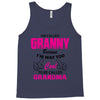 I&rsquo;m Called Granny Because I&rsquo;m Way Too Cool To Be Called Grandma Tank Top