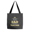 the best kind of dad raises a teacher. father's day gift for dad. Tote Bags