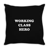 working class hero Throw Pillow