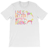 life is better with boxers T-Shirt