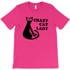 crazy cat lady T-Shirt