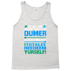 just wen i think you coundn't posible be any dumber you go and do somt Tank Top