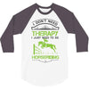 I Don't Need Therapy Just to Do Horseriding 3/4 Sleeve Shirt