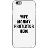 Wife Mommy Protector Hero iPhone 6/6s Case