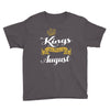 kings are born in august Youth Tee