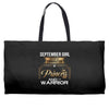 september girl is a perfect combination of princess and warrior Weekender Totes