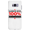 always give 100%, unless you're donating blood Samsung Galaxy S8 Plus
