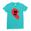 be fri Ladies Fitted T-Shirt