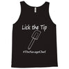lick the tip shirt by the savage chef Tank Top