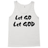 let go let god Tank Top