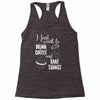 i just want to drink coffee &amp; bake things Racerback Tank