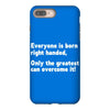 everyone born right handed left handed iPhone 8 Plus