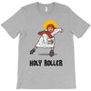 holy roller T-Shirt