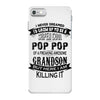 Super Cool Pop Pop Of A Freaking Awesome Grandson iPhone 7 Case