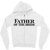 father of the bride Zipper Hoodie