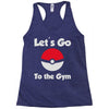 let's go to the gym Racerback Tank