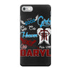 Good Girl Go To Heaven Bad Girl Ride With Daryl iPhone 7 Case