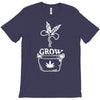 grow marijuana T-Shirt
