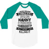 Super Cool Nanny Of A Freaking Awesome Granddaughter 3/4 Sleeve Shirt