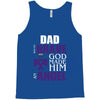 my dad was so brave god made him an angel Tank Top