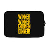 Winner Winner Chicken Dinner Laptop sleeve