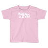 back to the gym Toddler T-shirt