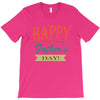 happy father's day T-Shirt