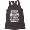 My Aunt Is Totally My Most Favorite Guy of All Time in the History of Racerback Tank