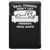 real friends don't let friends miss naps iPad Mini