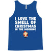 smell of christmas in the morning Tank Top