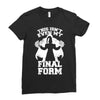 this isn't even my final form2 Ladies Fitted T-Shirt