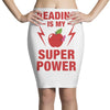 Reading Is My Superpower Pencil Skirts