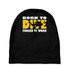born to dive forced to work Baby Beanies