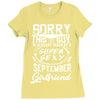 This Guy Is Taken By A Super Sexy September Girlfriend Ladies Fitted T-Shirt