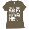 military has my soldier i have his heart Ladies Fitted T-Shirt