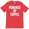powered by coffee T-Shirt